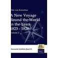 thumbnail image 1 of A New Voyage Round the World in the Years 1823 - 1826 (Hardcover), 1 of 1