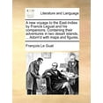 thumbnail image 1 of A New Voyage to the East-Indies by Francis Leguat and His Companions. Containing Their Adventures in (Paperback) by Franois Le Guat, Francois Le Guat, 1 of 1