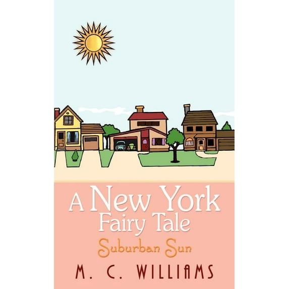 A New York Fairy Tale: Suburban Sun