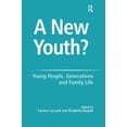 thumbnail image 1 of A New Youth?: Young People, Generations and Family Life, (Paperback), 1 of 1