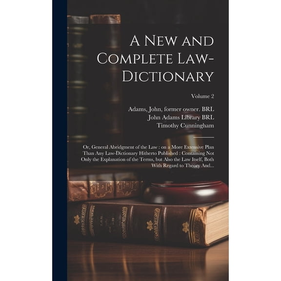 A New and Complete Law-dictionary (Hardcover)