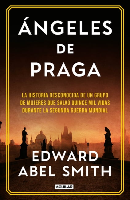A Ngeles de Praga / Angels of Prague, (Paperback)