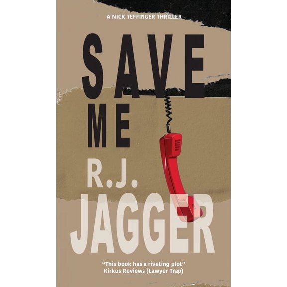 A Nick Teffinger Thriller Save Me, (Paperback)