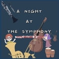 thumbnail image 1 of A Night At The Symphony, (Paperback), 1 of 1