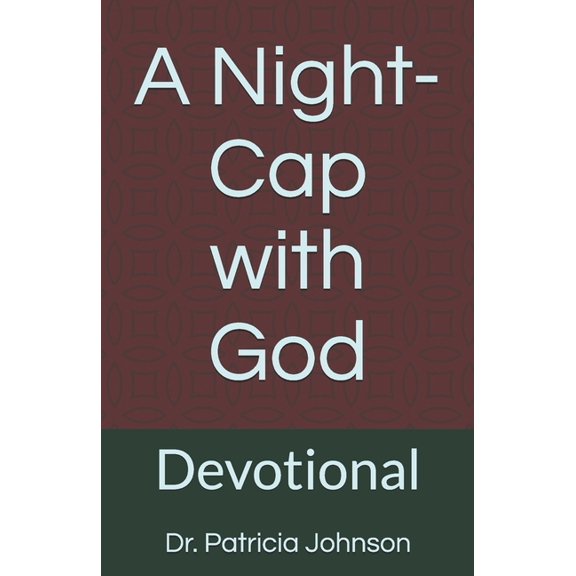 A Night-Cap with God: Devotional, (Paperback)