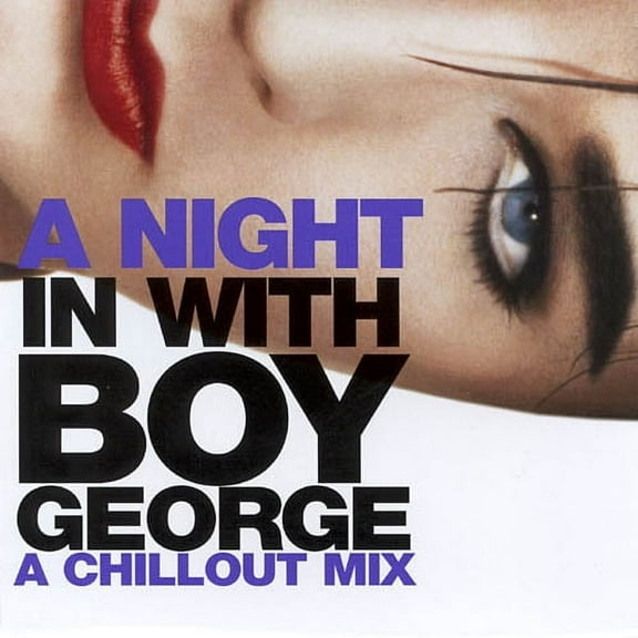 A Night In With Boy George: A Chillout Mix