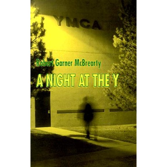 Pre-Owned A Night at the y: A Collection of Short Stories (Paperback) 1880284367 9781880284360