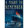 thumbnail image 1 of A Night to Remember : The Classic Account of the Final Hours of the Titanic (Edition 1) (Paperback), 1 of 2
