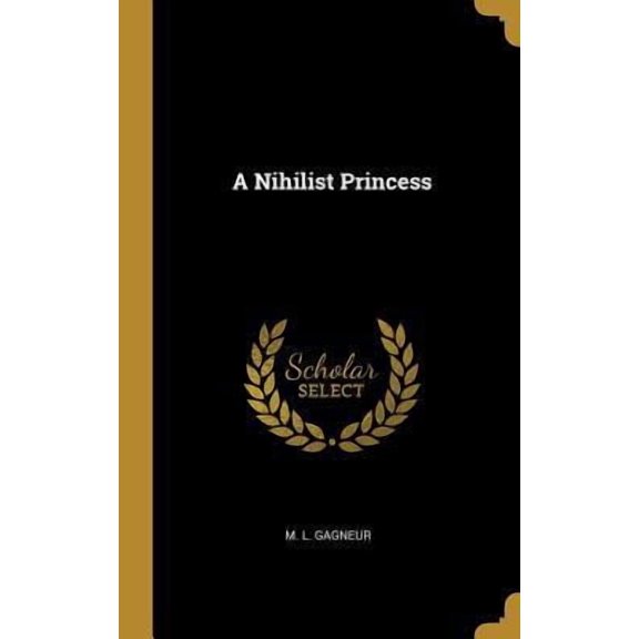 A Nihilist Princess Hardcover