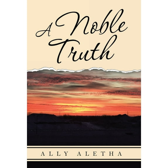 A Noble Truth (Hardcover)