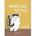 thumbnail image 1 of A Noisy Day for Meow Meow (Hardcover), 1 of 1