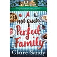 thumbnail image 1 of A Not Quite Perfect Family, (Paperback), 1 of 1