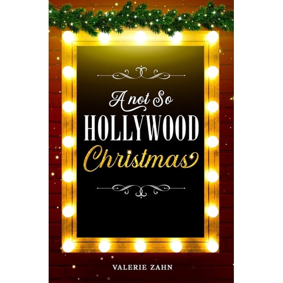 A Not So Hollywood Christmas, (Paperback)