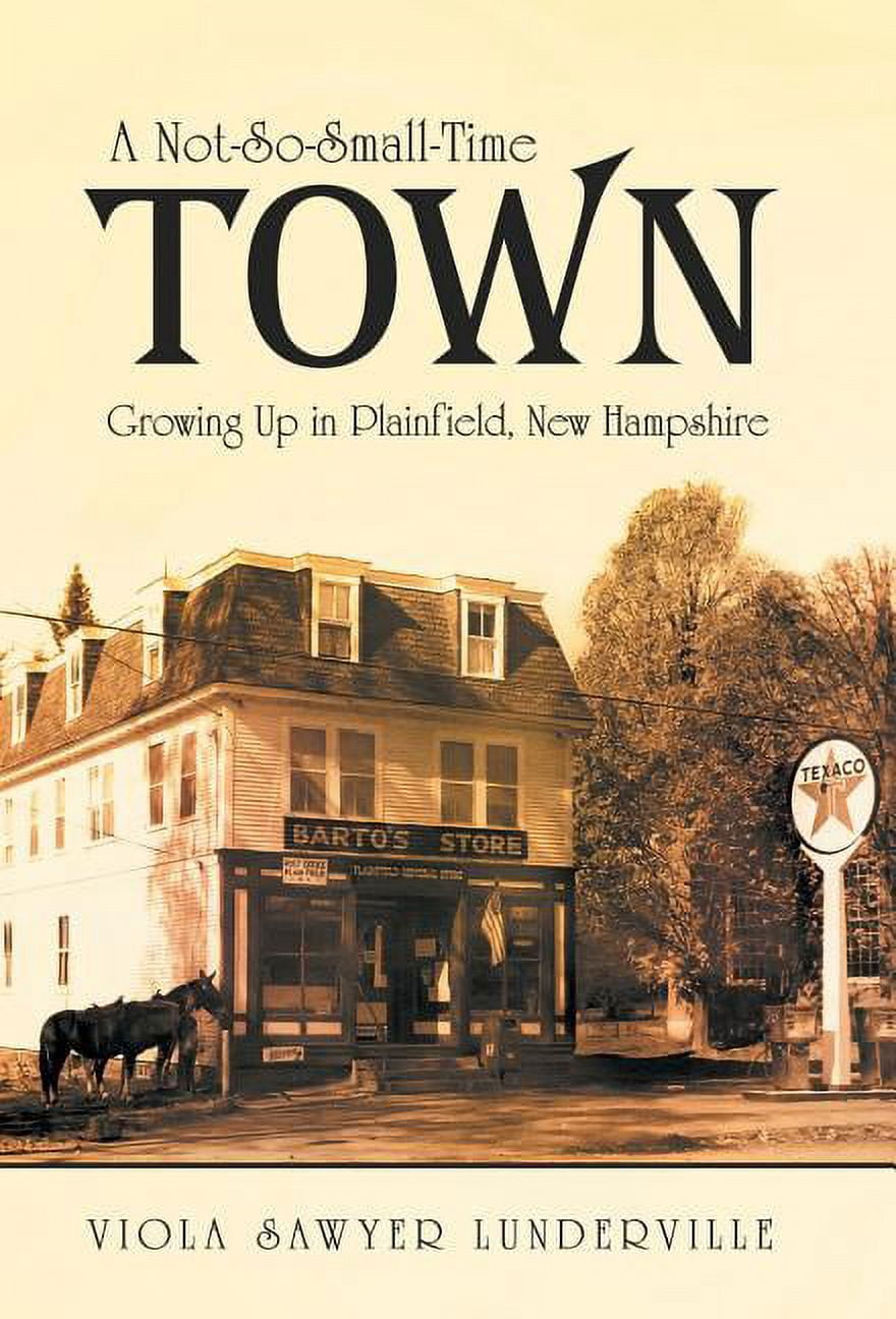 A Not-So-Small-Time Town (Hardcover)