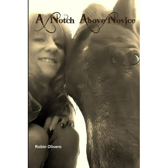 A Notch Above Novice, (Paperback)