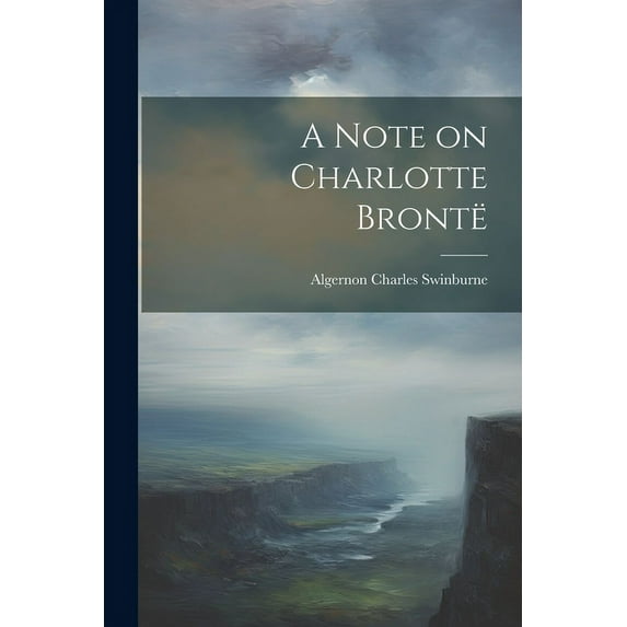 A Note on Charlotte Brontë (Paperback)