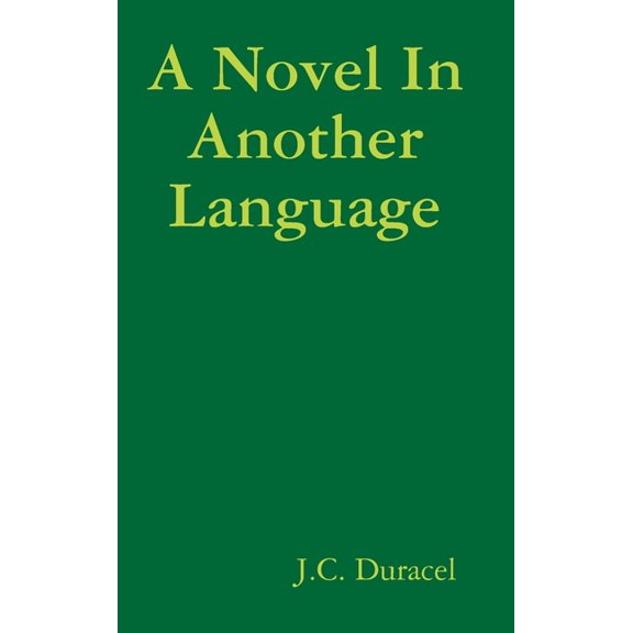 A Novel In Another Language, (Hardcover)