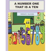 A Number One That Is a Ten, Paperback