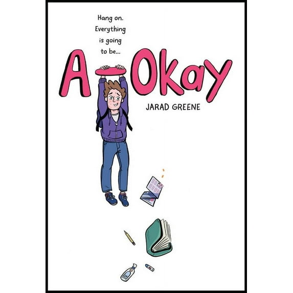 A-Okay: A Graphic Novel, (Paperback)