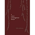 thumbnail image 1 of Pre-Owned A Once Courageous Heart (Hardcover) 1741965624 9781741965629, 1 of 1