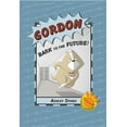 thumbnail image 1 of P.U.R.S.T. Adventure Gordon: Bark to the Future!, Book 2, (Paperback), 1 of 1