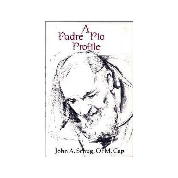 Pre-Owned A Padre Pio Profile (Paperback) 0932506569 9780932506566