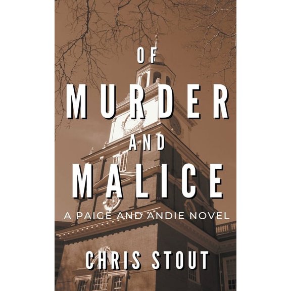 A Paige and Andie Novel Of Murder and Malice, (Paperback)