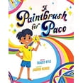 thumbnail image 1 of Pre-Owned A Paintbrush for Paco (Hardcover) 1499805446 9781499805444, 1 of 1