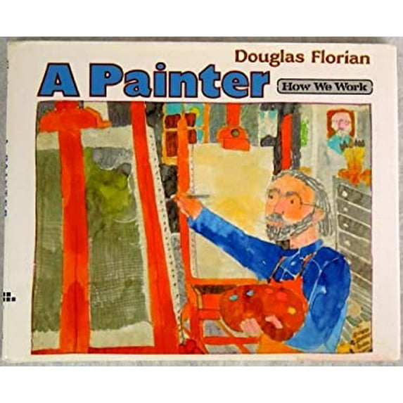 Pre-Owned A Painter (Hardcover) 0688118739 9780688118730