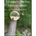 thumbnail image 1 of A Painter's Eye: The Essence of Now, (Paperback), 1 of 4