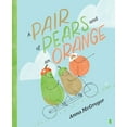thumbnail image 1 of A Pair of Pears and an Orange, (Hardcover), 1 of 1