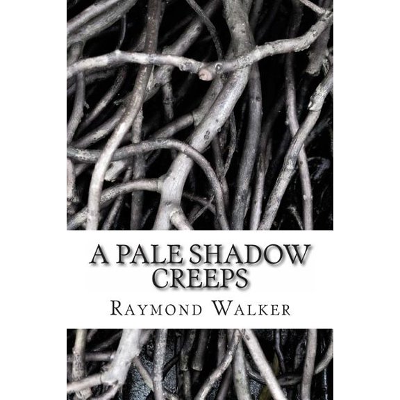 A Pale Shadow Creeps