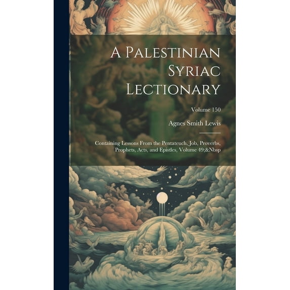 A Palestinian Syriac Lectionary (Hardcover)