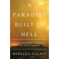 thumbnail image 1 of Pre-Owned A Paradise Built in Hell: The Extraordinary Communities That Arise in Disaster, 1 of 1