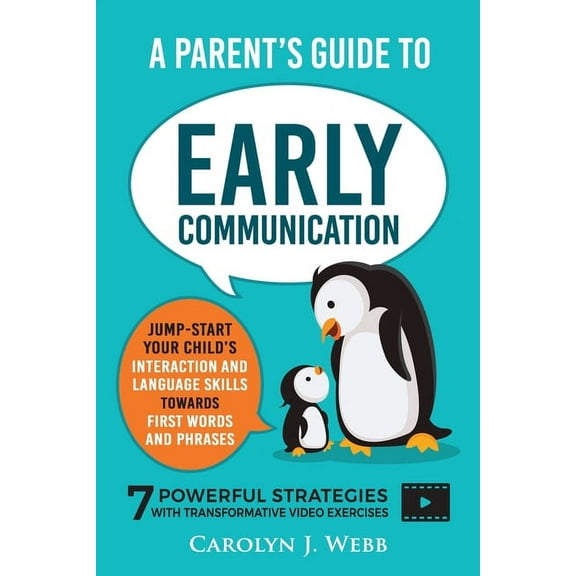 A Parent's Guide To Early Communication, (Paperback)