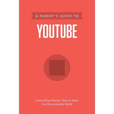 A Parent's Guide To YouTube (Axis)