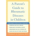 thumbnail image 1 of A Parent's Guide to Rheumatic Disease in Children, (Paperback), 1 of 1
