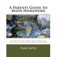 thumbnail image 1 of A Parents Guide to Math Homework: An easy to use guide for parents to help their child with math homework, (Paperback), 1 of 1