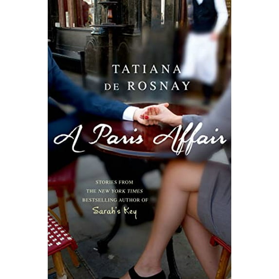 Pre-Owned A Paris Affair (Hardcover) 1250068800 9781250068804