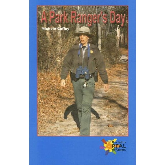 Pre-Owned A Park Ranger's Day (Rosen Real Readers) Paperback