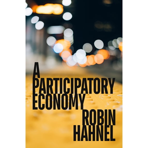 Pre-Owned A Participatory Economy (Paperback) 1849354847 9781849354844