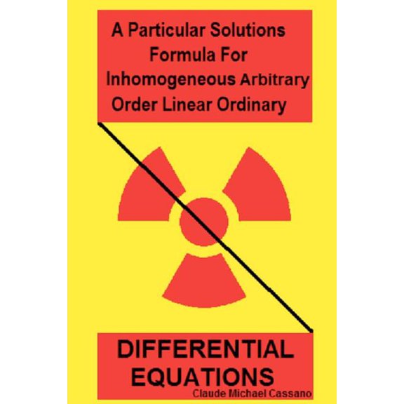 A Particular Solutions Formula for Inhomogeneous Arbitrary Order Linear Ordinary Differential Equations