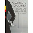 thumbnail image 1 of Pre-Owned A Partisan's Daughter (Hardcover) 030726887X 9780307268877, 1 of 1