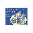 thumbnail image 1 of Pre-Owned A Party for Brown Mouse: Individual Student Edition Yellow (Levels 6-8) (Paperback) 0763560235 9780763560232, 1 of 1