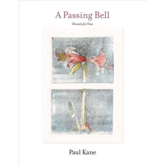 Pre-Owned A Passing Bell: Ghazals for Tina (Hardcover) 0807600253 9780807600252
