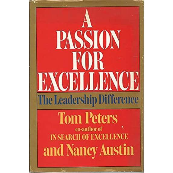 Pre-Owned A Passion for Excellence: The Leadership Difference (Hardcover) 0394544846 9780394544847