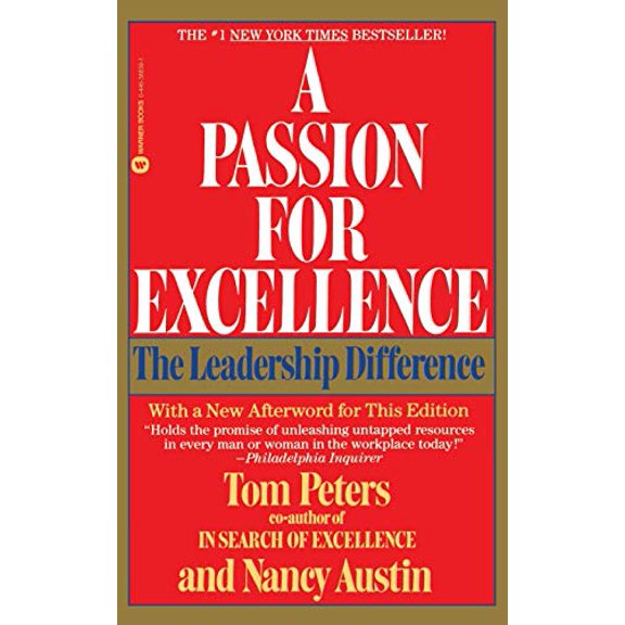 Pre-Owned A Passion for Excellence: The Leadership Difference (Paperback) 0446386391 9780446386395