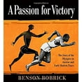 thumbnail image 1 of Pre-Owned A Passion for Victory: The Story of the Olympics in Ancient and Early Modern Times (Paperback) 0375872523 9780375872525, 1 of 1