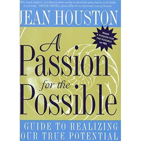 Pre-Owned A Passion for the Possible: A Guide to Realizing Your True Potential Paperback