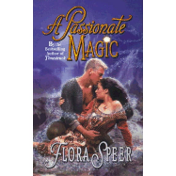 Pre-Owned A Passionate Magic (Mass Market Paperback) 0505524392 9780505524393